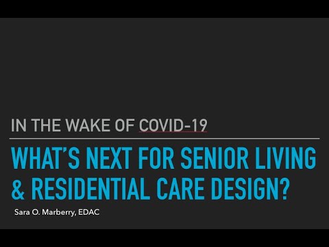What's Next for Senior Living and Residential Care Design?