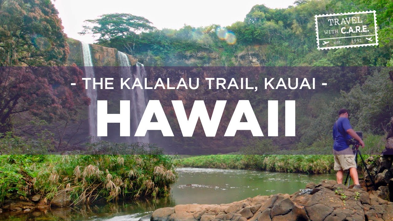 The Kalalau Trail, Kauai, Hawaii - Behind the Shot