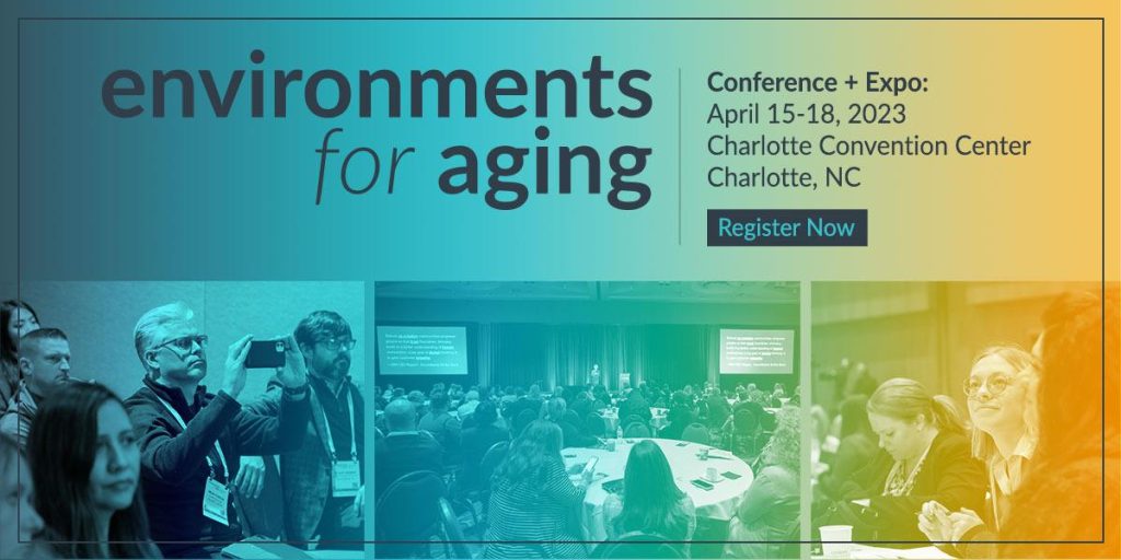 Going to the Environments for Aging Conference + Expo? Here Are My